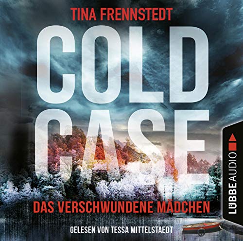 Cold Case - Das verschwundene Mädchen: Thriller. (Cold Case-Reihe, Band 1)
