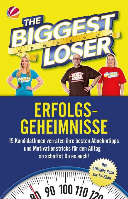 The Biggest Loser Erfolgsgeheimnisse von Eden Books - ein Verlag der Edel Verlagsgruppe