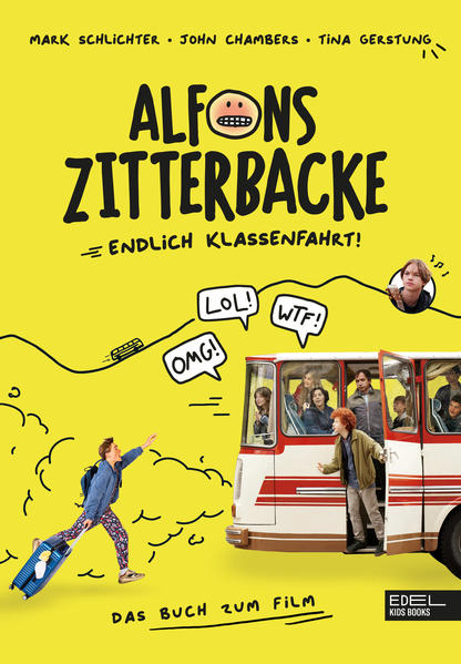 Alfons Zitterbacke: Endlich Klassenfahrt! von Edel Kids Books