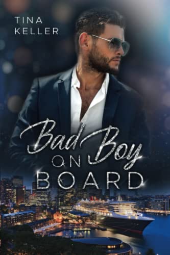 Bad Boy on Board von Independently published