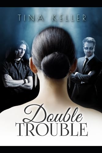 Double Trouble (Lustige und prickelnde Liebesromane, Band 5)