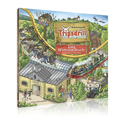 Erlebnispark Tripsdrill: Das Wimmelbuch