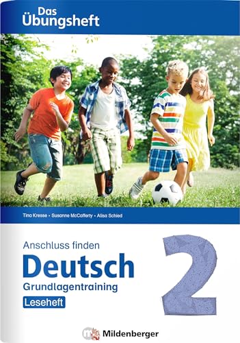 Anschluss finden / Deutsch 2 – Das Übungsheft – Grundlagentraining: Leseheft: Grundlagentraining Klasse 2