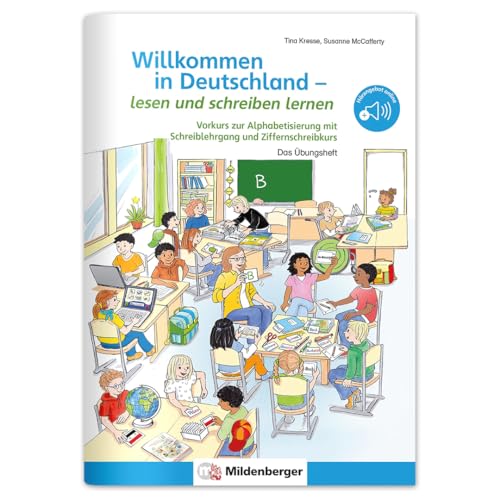 Willkommen in Deutschland – lesen und schreiben lernen: Vorkurs zur Alphabetisierung mit Schreiblehrgang und Ziffernschreibkurs - inkl. Lösungsheft | Für Kinder zwischen 6 &12 Jahren | DIN A4 Willkommen in Deutschland – lesen und schreiben lernen: Vorkurs zur Alphabetisierung mit Schreiblehrgang und Ziffernschreibkurs - inkl. Lösungsheft | Für Kinder zwischen 6 &12 Jahren | DIN A4