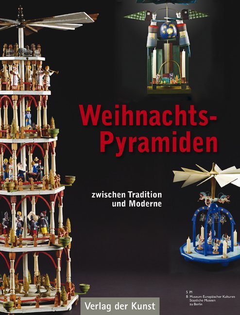 Weihnachtspyramiden von Verlag der Kunst Dresden