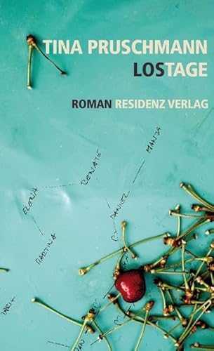 Lostage: Roman von Residenz