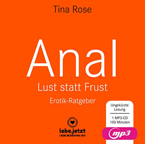 Anal - Lust statt Frust | Erotischer Hörbuch Ratgeber MP3CD Tief in dir hast auch du eine animalische Seite ...