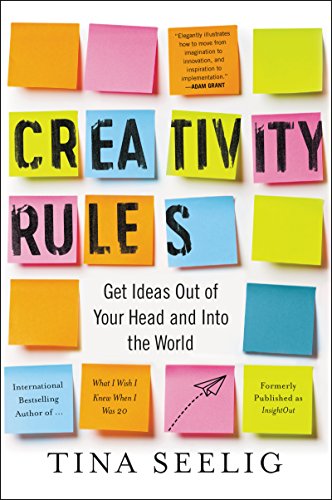 Creativity Rules: Get Ideas Out of Your Head and into the World von HarperOne