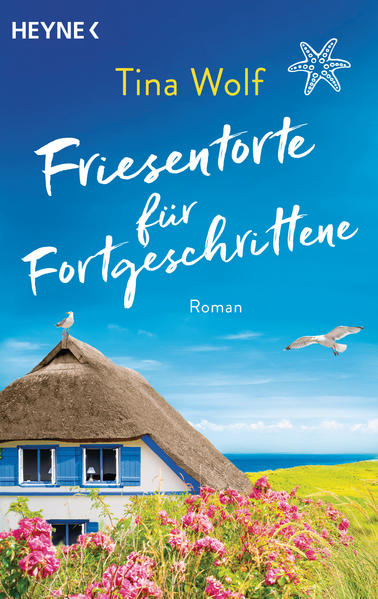 Friesentorte für Fortgeschrittene von Heyne Taschenbuch