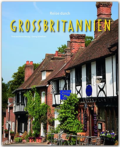 Reise durch Großbritannien: Ein Bildband mit über 195 Bildern auf 140 Seiten - STÜRTZ-Verlag