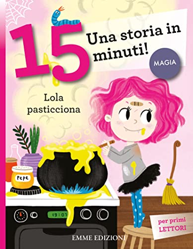 Lola pasticciona. Stampatello minuscolo. Ediz. a colori (Tre passi) von Emme Edizioni