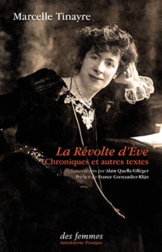 La révolte d'Ève: Chroniques et autres textes von DES FEMMES