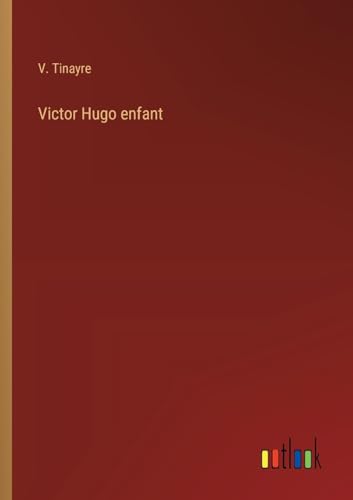 Victor Hugo enfant