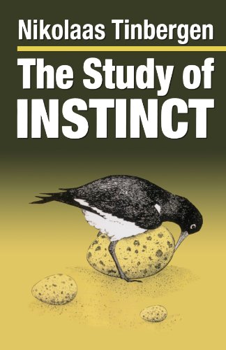 The Study Of Instinct: With the 1969 Introduction and a New Preface by the Author von Oxford Univ Pr (T)