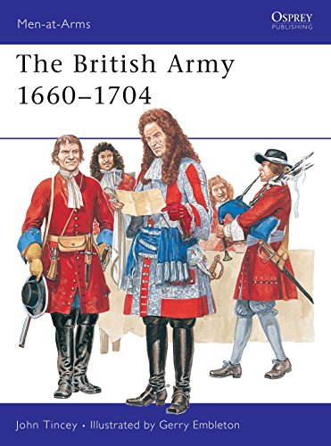 The British Army, 1660-1704 (Men-at-arms Series)