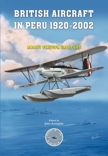 British Aircraft in Peru 1920-2002