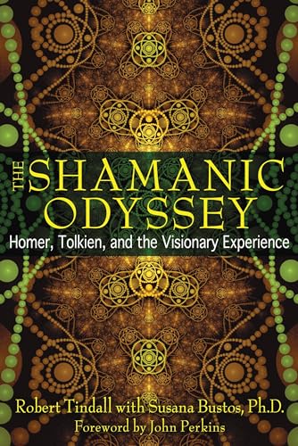 The Shamanic Odyssey: Homer, Tolkien, and the Visionary Experience