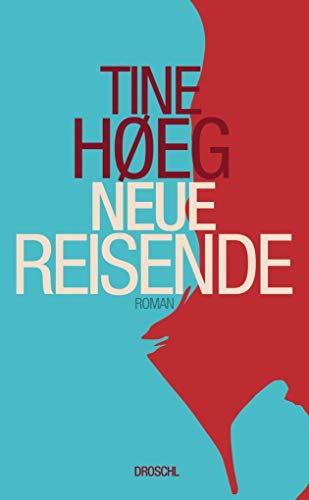Neue Reisende: Roman