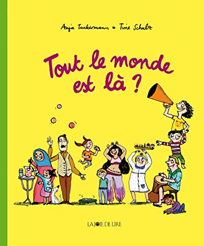 Tout le monde est là ? von LA JOIE DE LIRE