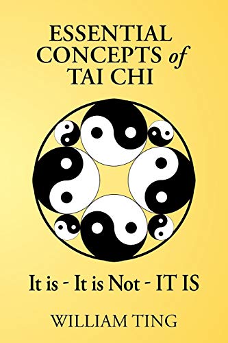 Essential Concepts of Tai Chi