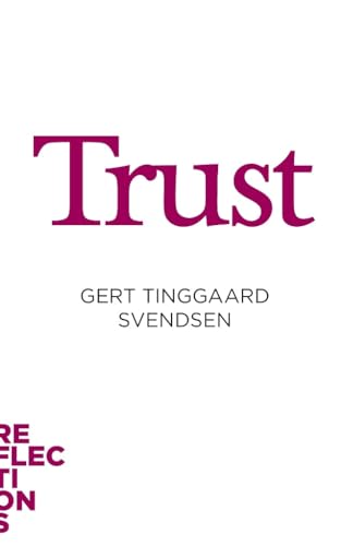 Trust: Brief Books about Big Ideas (Reflections) von J. Hopkins Uni. Press