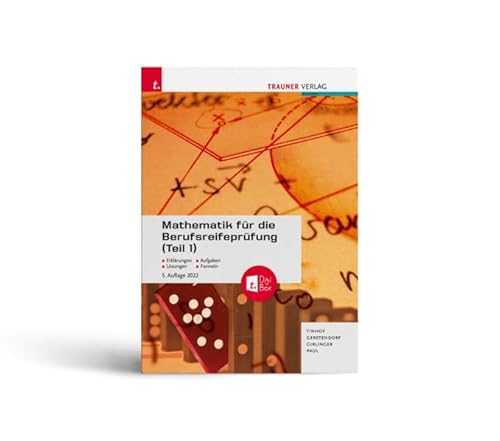 Mathematik für die Berufsreifeprüfung (Teil 1) + digitales Zusatzpaket + E-Book von Trauner Verlag
