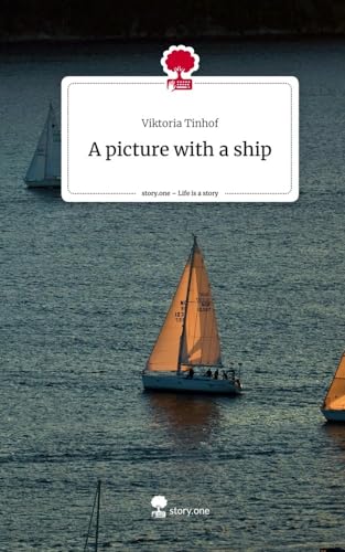 A picture with a ship. Life is a Story - story.one von story.one publishing