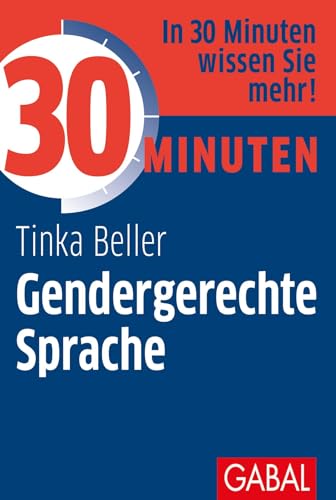 30 Minuten Gendergerechte Sprache von GABAL Verlag GmbH