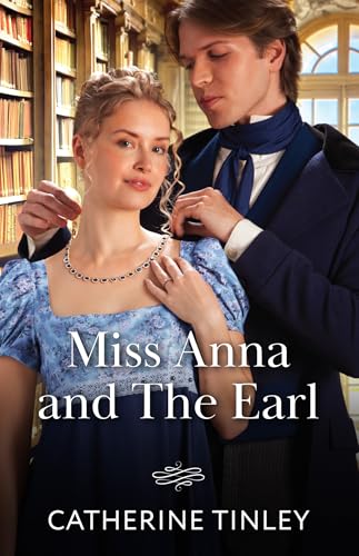 Miss Anna And The Earl (The Triplet Orphans) von Mills & Boon