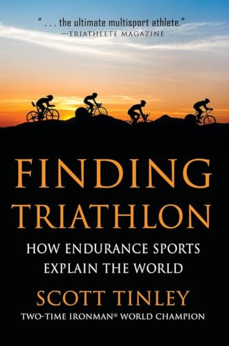 Finding Triathlon: How Endurance Sports Explain the World