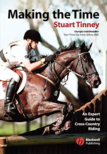 Making the Time: An Expert Guide to Cross County Riding: An Expert Guide to Cross Country Riding von Wiley-Blackwell
