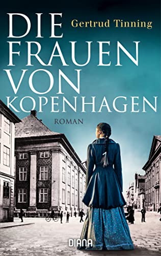 Die Frauen von Kopenhagen: Roman