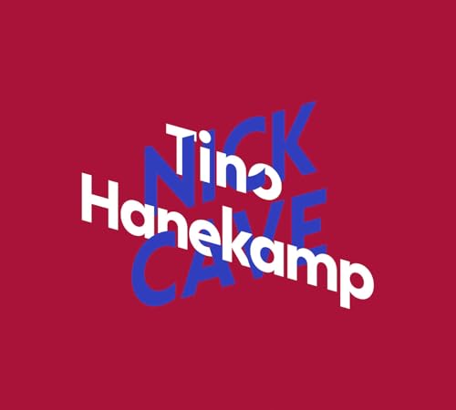 Tino Hanekamp über Nick Cave