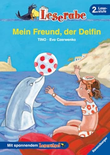 Leserabe - 2. Lesestufe: Mein Freund, der Delfin