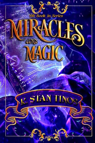 Miracles and Magic: An Epic Cross-world Fantasy (Realm of Bennington, Band 5) von Pocket