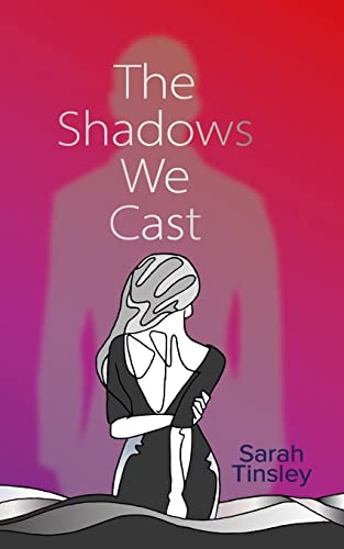 The Shadows We Cast: A powerful read opening up conversation on consent von SRL Publishing