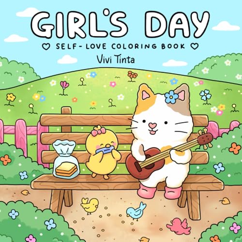 Girl’s Day: Self-Love Coloring Book for Adults & Teens Featuring Activities in Everyday Life von Independently published
