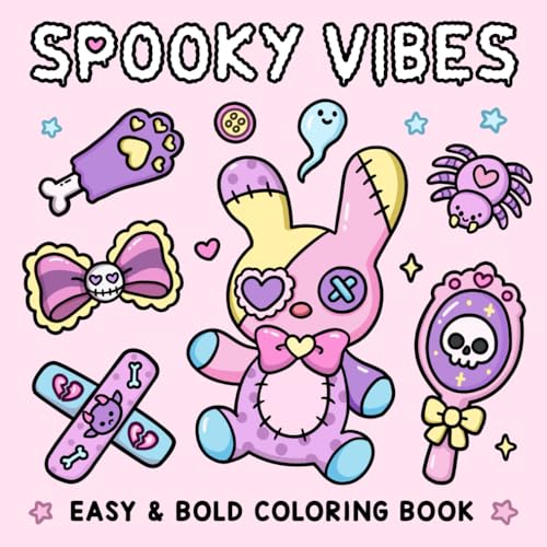 Spooky Vibes: Coloring Book for Adults and Teens Featuring Cute, Creepy Goth Stuff and Creatures von Independently published
