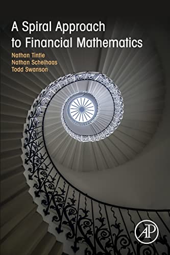 A Spiral Approach to Financial Mathematics von Academic Press