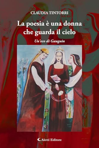 La poesia è una donna che guarda il cielo. Un'eco di Gauguin La poesia è una donna che guarda il cielo. Un'eco di Gauguin von Aletti editore