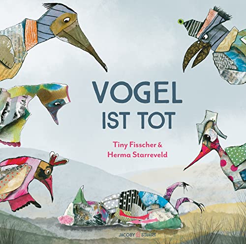 Vogel ist tot von Verlagshaus Jacoby & Stuart