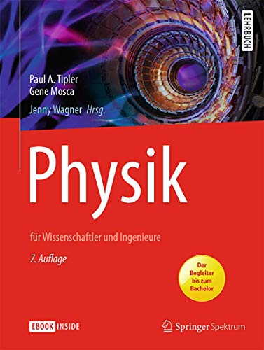 Physik: für Wissenschaftler und Ingenieure Physik: für Wissenschaftler und Ingenieure