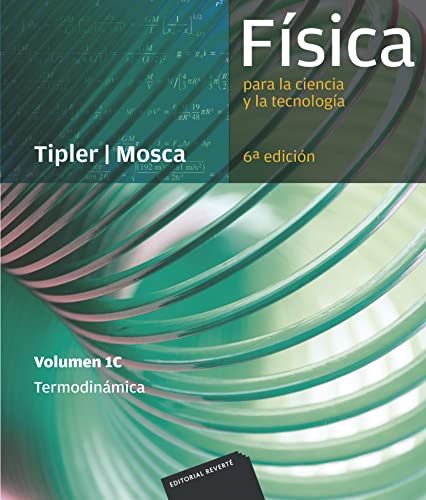 Física para la ciencia y la tecnología. Vol.1C: (termodinámica)