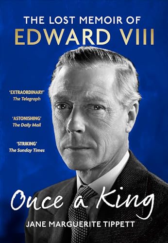 Once a King: The Lost Memoir of Edward VIII von Hodder Paperbacks