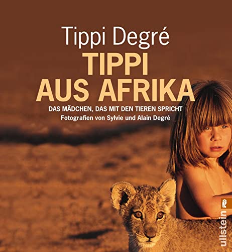 Tippi aus Afrika: Das Mädchen, das mit den Tieren spricht (0)