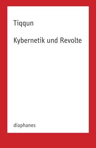 Kybernetik und Revolte (TransPositionen) von Diaphanes Verlag