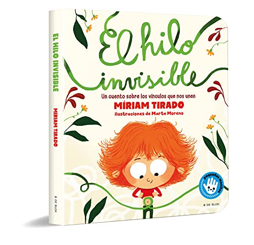 El hilo invisible (libro de cartón): El cuento para la vuelta al cole (Pequeñas manitas)