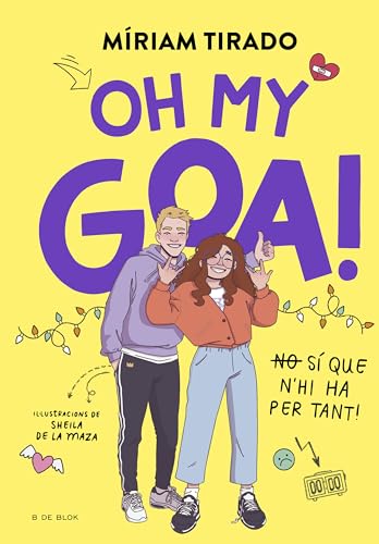 Em dic Goa 3 - Oh my Goa!: (No) Sí que n'hi ha per tant! (Escritura desatada, Band 3) von B de Blok