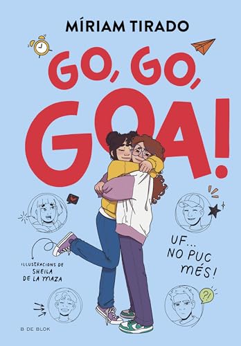 Em dic Goa 4 - Go, go, Goa!: Uf... No puc més! (Escritura desatada, Band 4)