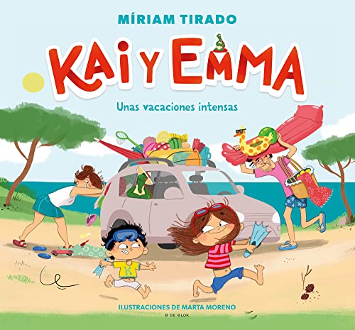 Kai y Emma 2 - Unas vacaciones intensas: Unas vacaciones intensas/ An Intense Vacation (Emociones en familia, Band 2) von B DE BLOK